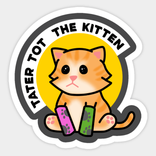 Tater Tot the Kitten Sticker